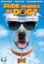 Watch Dude, Where\'s My Dog?! 123moviesFree