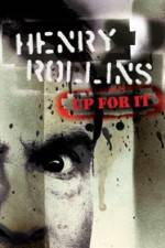 Watch Henry Rollins Up for It 123moviesFree