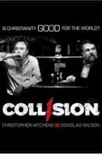 Watch COLLISION: Christopher Hitchens vs. Douglas Wilson 123moviesFree