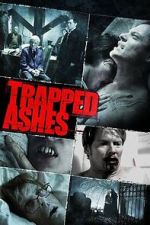 Watch Trapped Ashes 123moviesFree