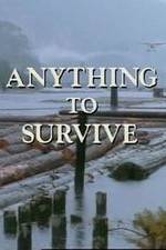 Watch Anything to Survive 123moviesFree