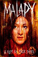 Watch Malady 123moviesFree