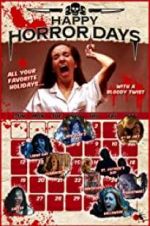 Watch Happy Horror Days 123moviesFree