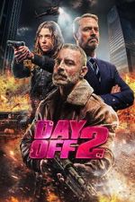Watch Day Off 2 123moviesFree