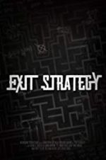 Watch Exit Strategy 123moviesFree