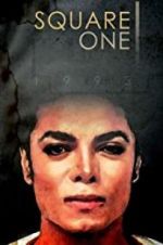 Watch Square One: Michael Jackson 123moviesFree