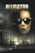 Watch Alligator Eyes 123moviesFree