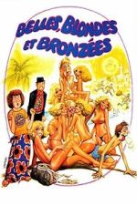Watch Belles, blondes et bronz�es 123moviesFree