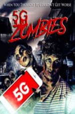 Watch 5G Zombies 123moviesFree