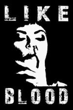 Watch Like Blood 123moviesFree