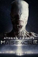 Watch Athens County Massacre 123moviesFree