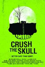 Watch Crush the Skull 123moviesFree