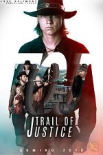 Watch Trail of Justice 123moviesFree
