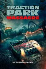 Watch Traction Park Massacre 123moviesFree