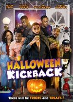 Watch Halloween Kickback 123moviesFree