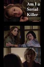 Watch Am I a Serial Killer? 123moviesFree