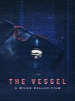 Watch The Vessel 123moviesFree