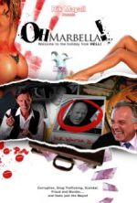 Watch Oh Marbella! 123moviesFree