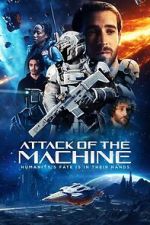 Watch Attack Of The Machine 123moviesFree