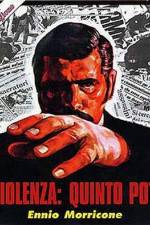 Watch La violenza Quinto potere 123moviesFree
