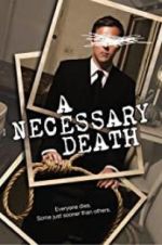 Watch A Necessary Death 123moviesFree