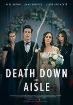 Watch Death Down the Aisle 123moviesFree