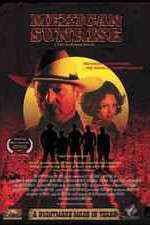 Watch Mexican Sunrise 123moviesFree