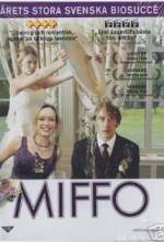 Watch Miffo 123moviesFree