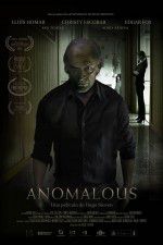 Watch Anomalous 123moviesFree