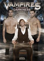 Watch Vampires: Brighter in Darkness 123moviesFree