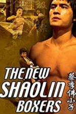 Watch The New Shaolin Boxers 123moviesFree