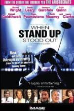 Watch When Stand Up Stood Out 123moviesFree