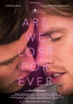 Watch Are We Lost Forever 123moviesFree