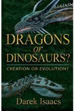Watch Dragons Or Dinosaurs: Creation Or Evolution 123moviesFree