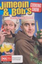 Watch Jimeoin and Bobs Cooking Show 123moviesFree