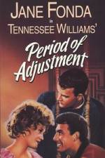 Watch Period of Adjustment 123moviesFree