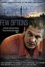 Watch Few Options, All Bad 123moviesFree
