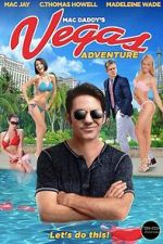 Watch Mac Daddy\'s Vegas Adventure 123moviesFree
