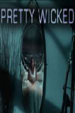 Watch Pretty Wicked 123moviesFree