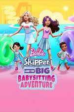 Watch Barbie: Skipper and the Big Babysitting Adventure 123moviesFree