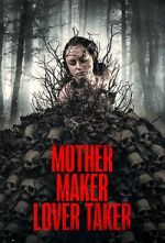 Watch Mother Maker Lover Taker 123moviesFree
