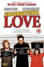 Watch Unconditional Love 123moviesFree