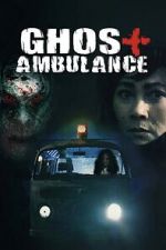 Watch Ghost Ambulance 123moviesFree