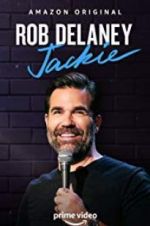 Watch Rob Delaney: Jackie 123moviesFree