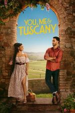 Watch You, Me & Tuscany 123moviesFree