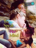 Watch To Speak Her Mind 123moviesFree