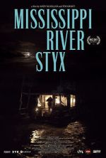 Watch Mississippi River Styx 123moviesFree