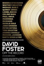 Watch David Foster: Off the Record 123moviesFree