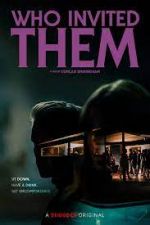 Watch Who Invited Them 123moviesFree