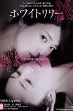 Watch White Lily 123moviesFree